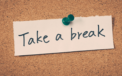 Take a Break for Even BETTER Results